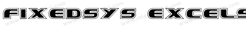 fixedsys excelsior字体转换